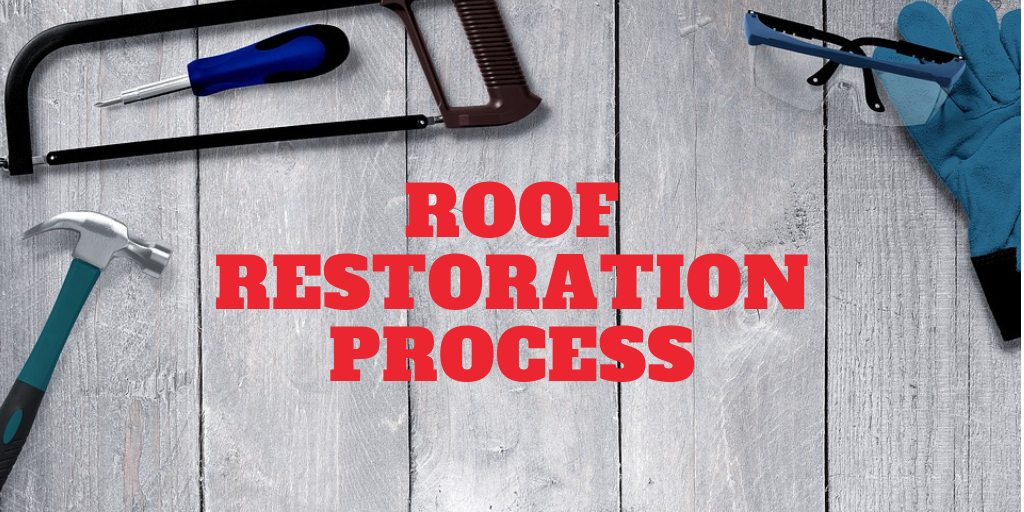 Roof Restoration Process